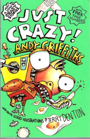 GRIFFITHS, Andy : Just Crazy! : Paperback Kid\'s Book